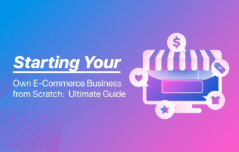 Starting-Your-Own-E-Commerce-Business-from-Scratch_-Ultimate-Guide
